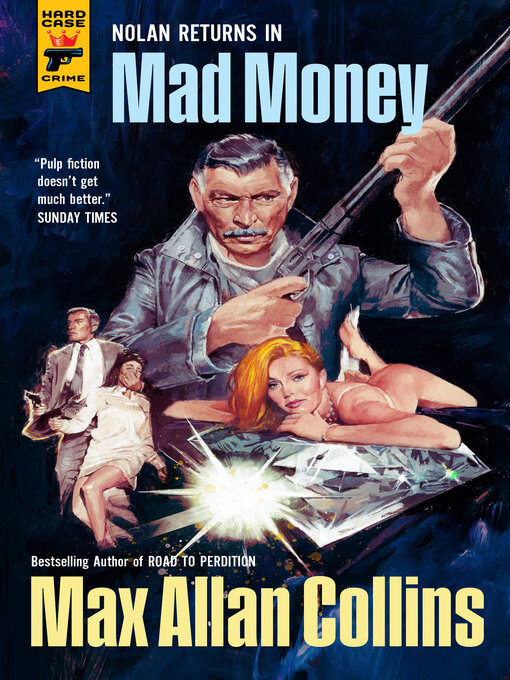 Title details for Mad Money by Max Allan Collins - Available